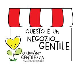 Questo è un negozio gentile, coltiviamo gentilezza